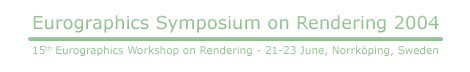 Eurographics Symposium of Rendering